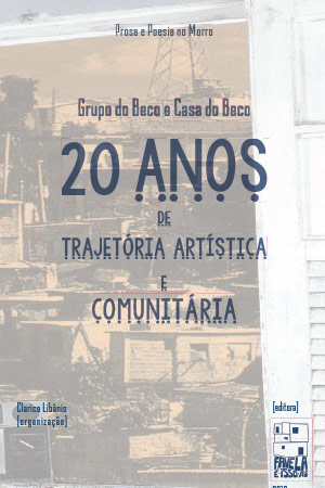 Capa da publicação: Capa da publicação: Grupo do Beco e Casa do Beco - 20 anos de trajetória artística e comunitária